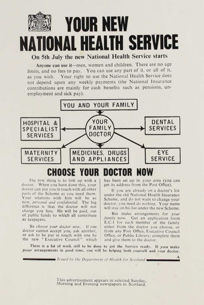 National Health Service leaflet, May 1948 is headed 'Your New National Health Service' with the byline: 'On 5th July the new National Health Service starts'.  It includes the exhortation: 'Choose your Doctor Now'