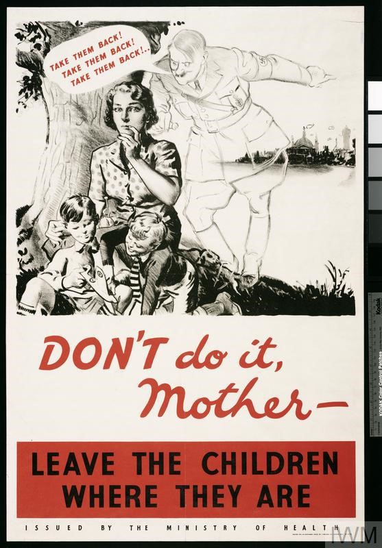 Image of Poster: a depiction of a woman sitting with her two children under a tree in the countryside. A spectral figure of Adolf Hitler stands behind the woman, trying to persuade her to take her children back to the city. He taps the woman on the shoulder and points towards a view of London in the far right distance, where barrage balloons float over the outlines of St Paul's Cathedral and Big Ben. The woman looks undecided. Text: (Hitler is saying): TAKE THEM BACK! TAKE THEM BACK! TAKE THEM BACK!. The exhortation on the poster is: DON'T do it, Mother - LEAVE THE CHILDREN WHERE THEY ARE' The poster was issued by the Ministry of Health. 